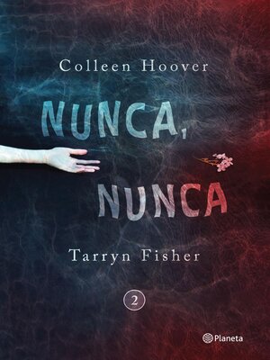cover image of Nunca, nunca 2